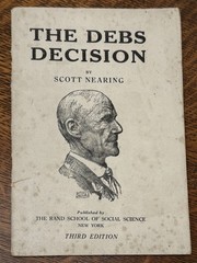 VTG Debs Decision Scott Nearring 1918 Marxist Communist