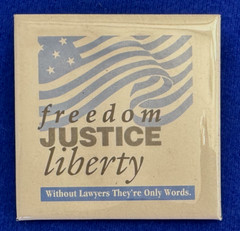 Vintage Freedom Justice Liberty Pin-Without Lawyers They’re Only Words